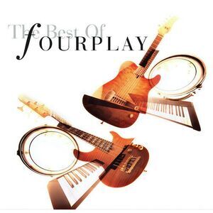 Best Of Fourplay (2020 Remastered)
